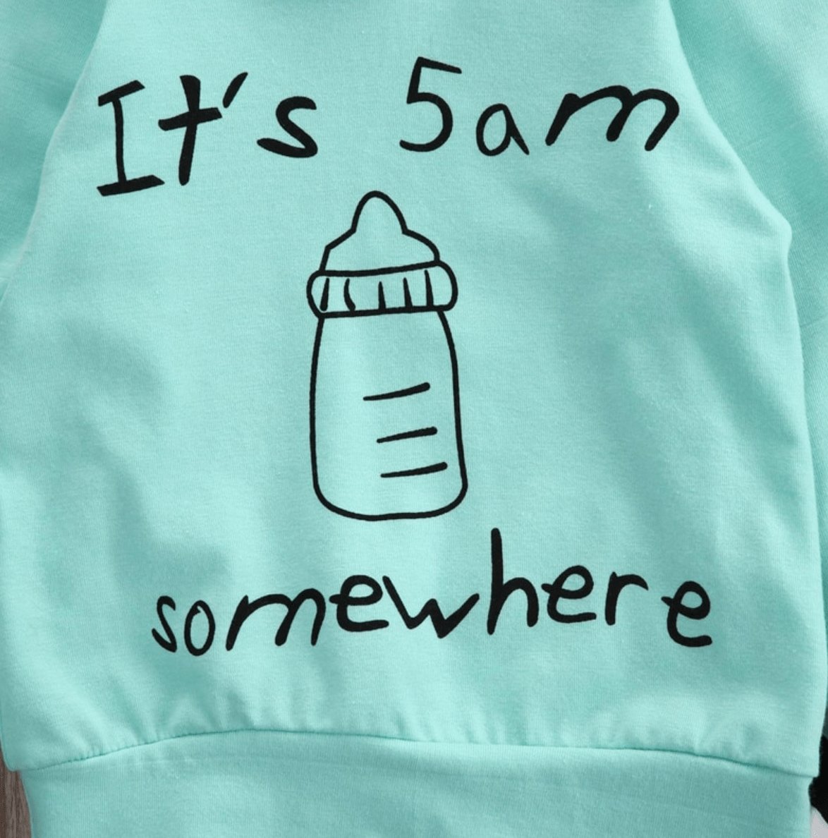 “IT’S 5 AM SOMEWHERE” 2-PIECE BABY SWEATSHIRT AND PANTS