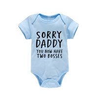 Thumbnail for Sorry Daddy Now You Have Two Bosses Onesie